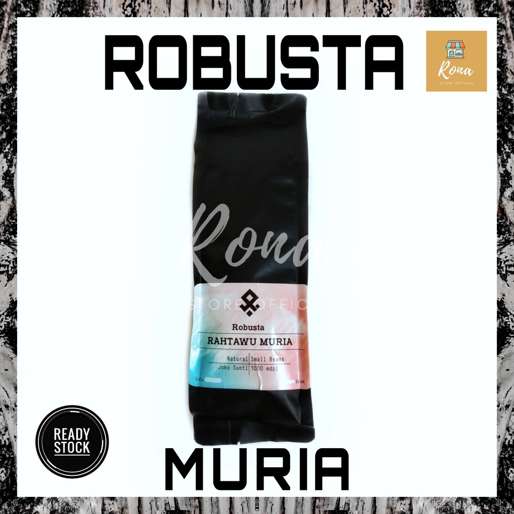 

CUCI GUDANG KOPI ROBUSTA MURIA BEAN PREMIUM 250 GR