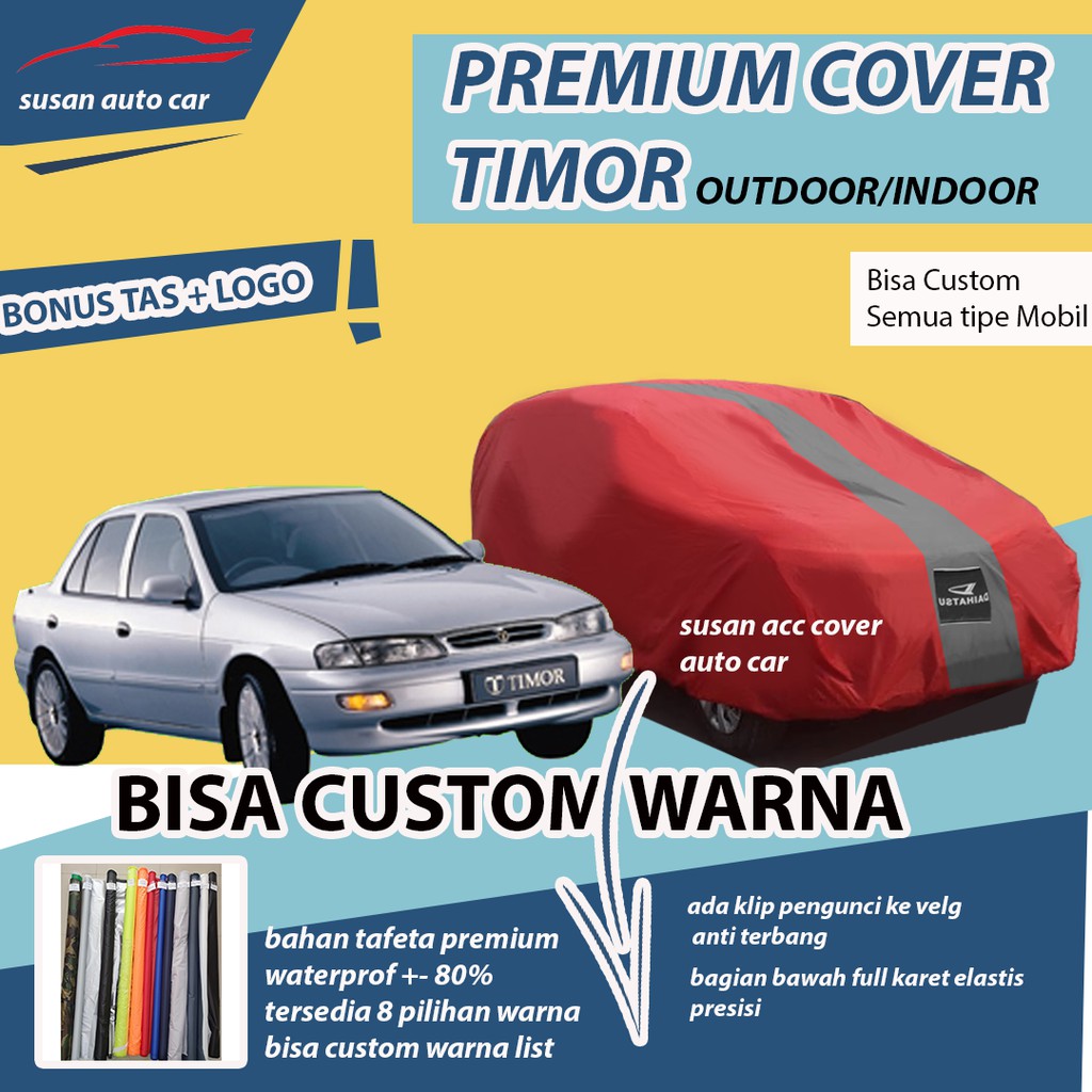 Outdoor Premium Body Cover Mobil Timor Sarung Mobil Sedan Timor Waterproof anti air Mantel Pelindung