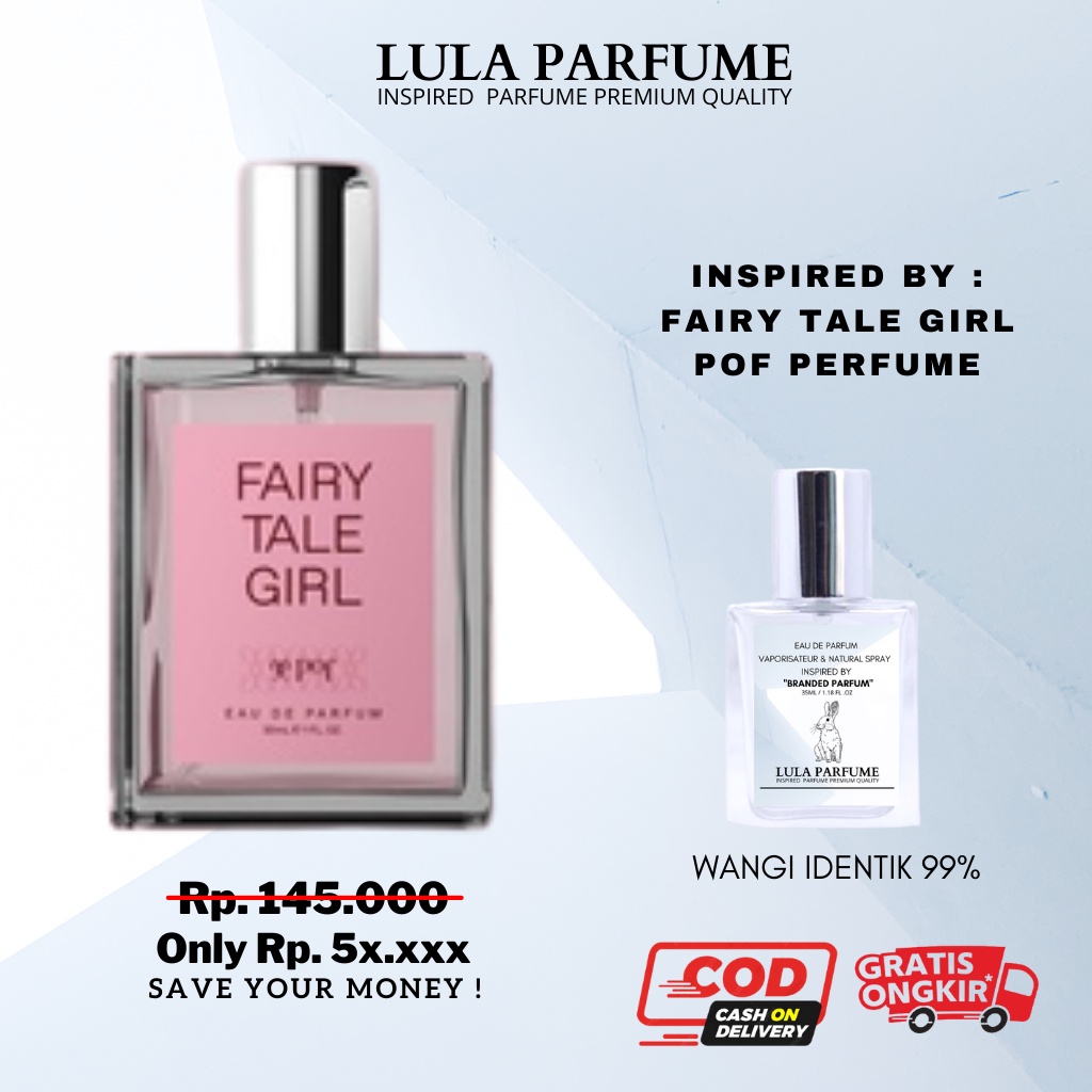 Parfum Fairytale Girl Pof Parfume - Parfum Wanita Inspired By LulaParfume