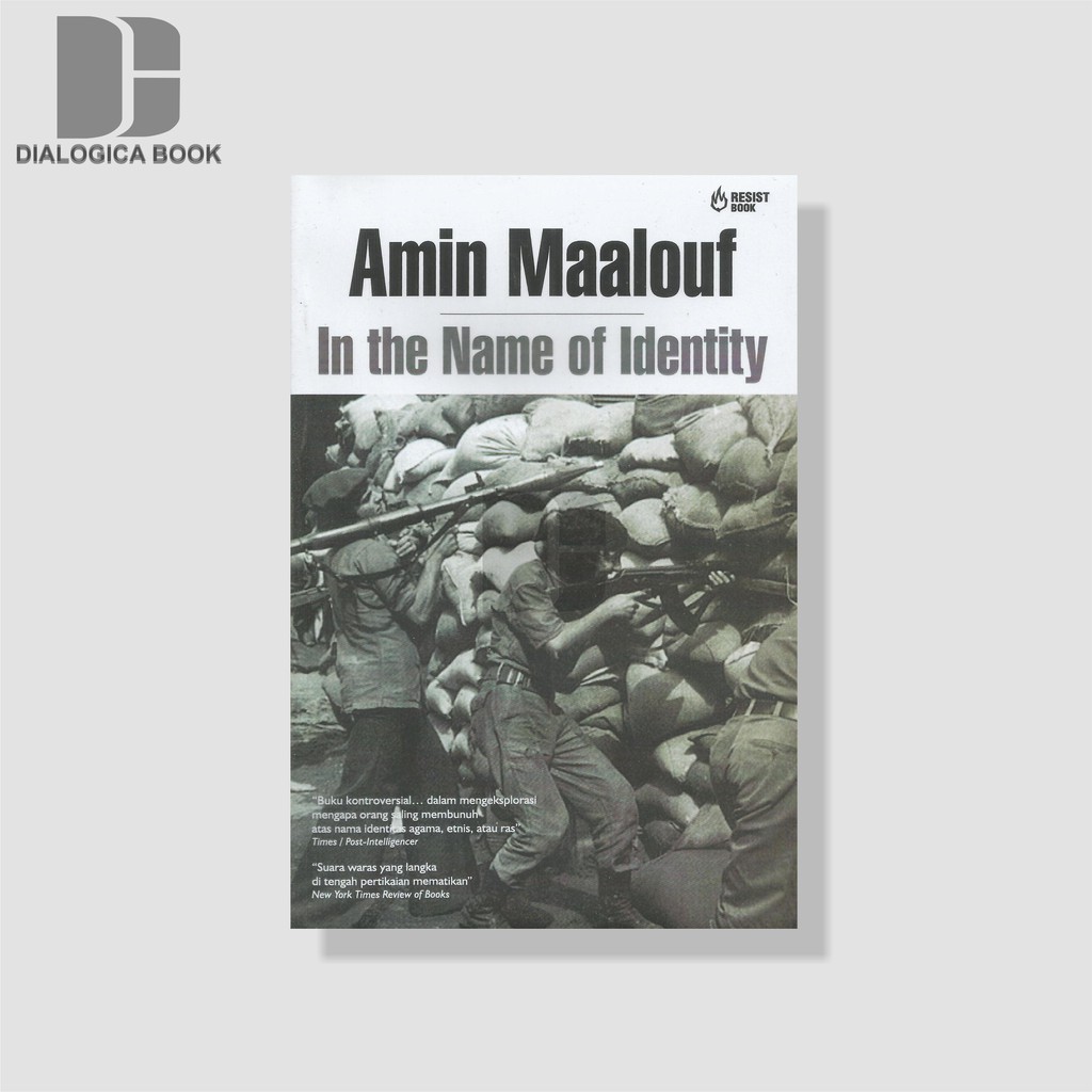 In the Name of Identity (Atas Nama Identitas) - Amin Maalouf