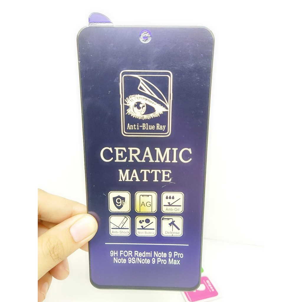 Ceramic MATTE Anti Blue Redmi Note 9 Pro Max 6.67 Inchi Anti Gores Glare Full Layar No Sidik Jari