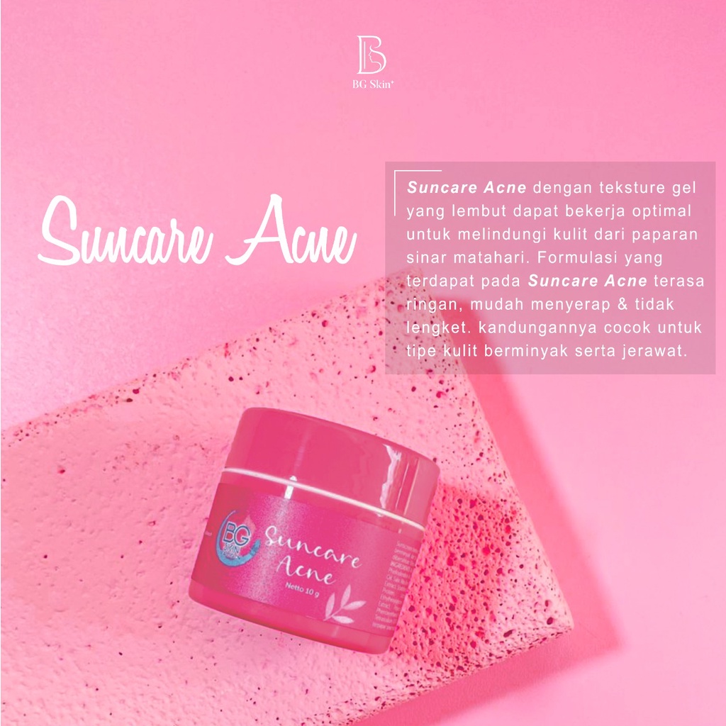 SUNCARE ACNE BG SKIN UNTUK JERAWAT DAN PELINDUNG SINAR UVPAKET GLOWING BEAUTY SKINCARE BG BEAUTY GLO