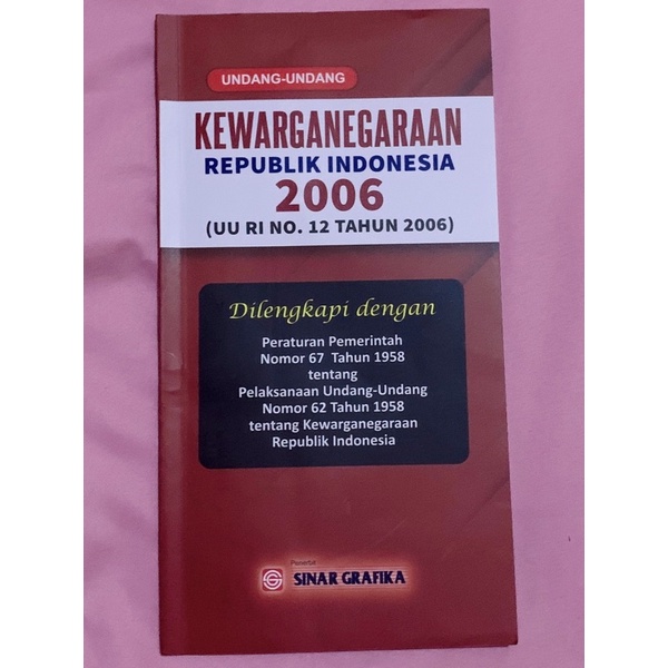 UU Kewarganegaraan 2006 (UU RI No.12 Tahun 2006)