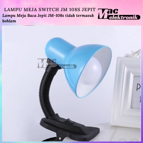 Jual LAMPU MEJA BELAJAR JEPIT LAMPU BACA LAMPU FLEXIBLE JM 108S JIAMEI Jepit Lampu Baca