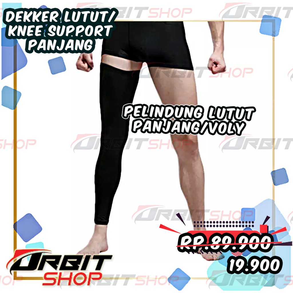 LONG KNEE / DEKKER LUTUT PANJANG / DEKKER VOLY / PELINDUNG LUTUT