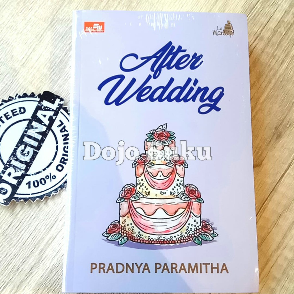 Le Mariage: After Wedding (Collector's Edition) by Pradnya Paramitha