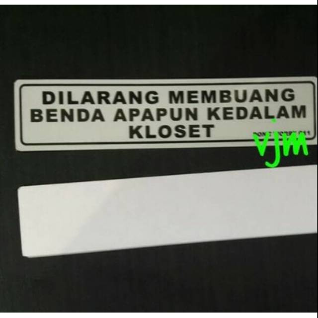 

Label nama dilarang membuang benda apapun kedalam kloset, 4,5x19,5cm, sign board akrilik, acrylic