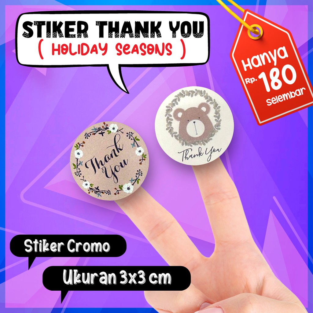 

STIKER THANK YOU HOLIDAY SEASON DESIGN ( TERSEDIA 5 DESIGN ) 3X3cm isi 96pcs ( selembar A3 )