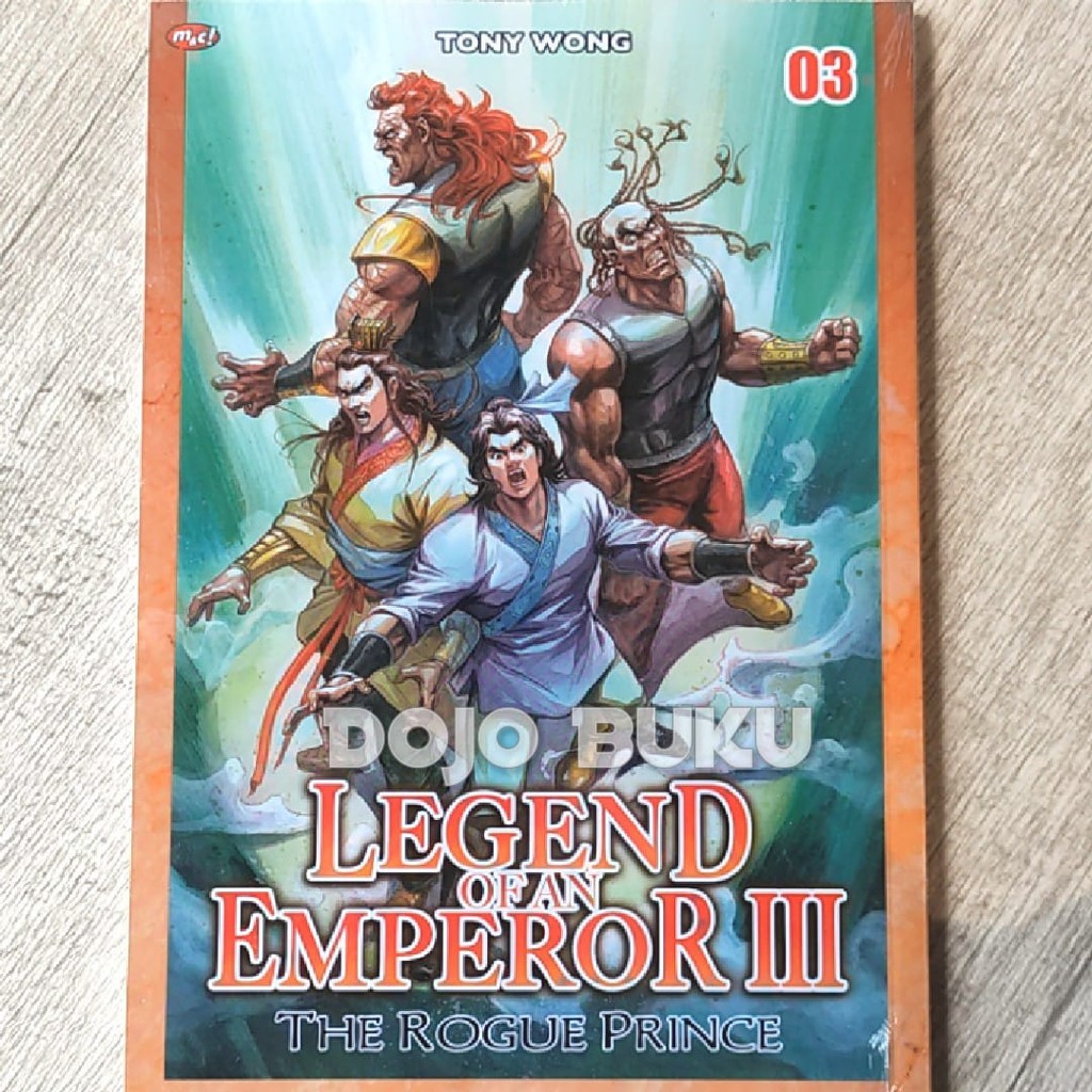 Komik Legend Of An Emperor III The Rogue Prince by Tony Wong