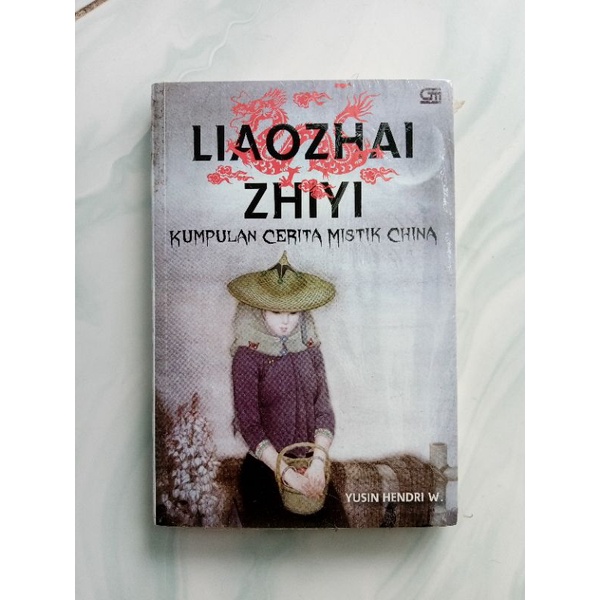 Liaozhai zhiyi Kumpulan cerita mistik china - Yusin Hendi W