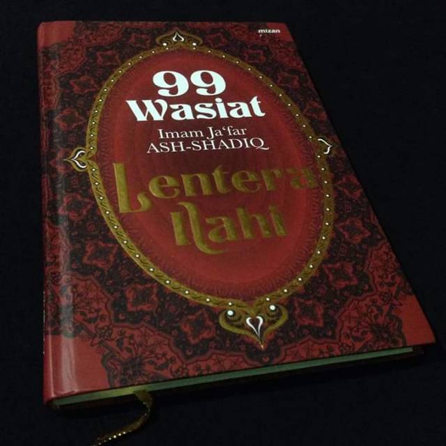 LENTERA ILAHI - 99 Wasiat Imam Jafar Ash Shadiq - Buku Ahlulbait - Penerbit Mizan