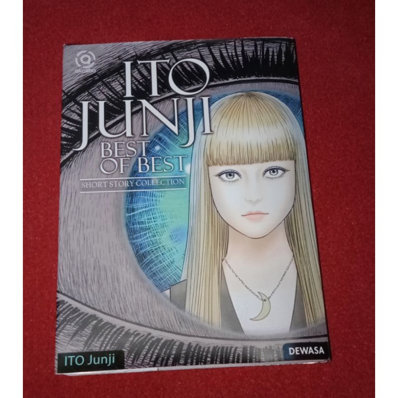 Komik Akasya : ITO JUNJI Best of the best colection short story