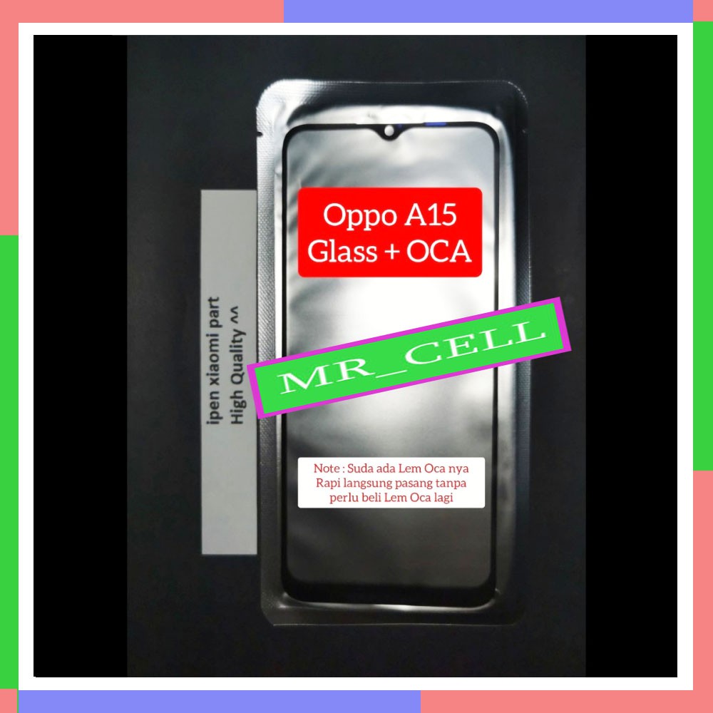 Glass Plus lem Oca Oppo A15 Kaca Touchscreen LCD Layar Sentuh