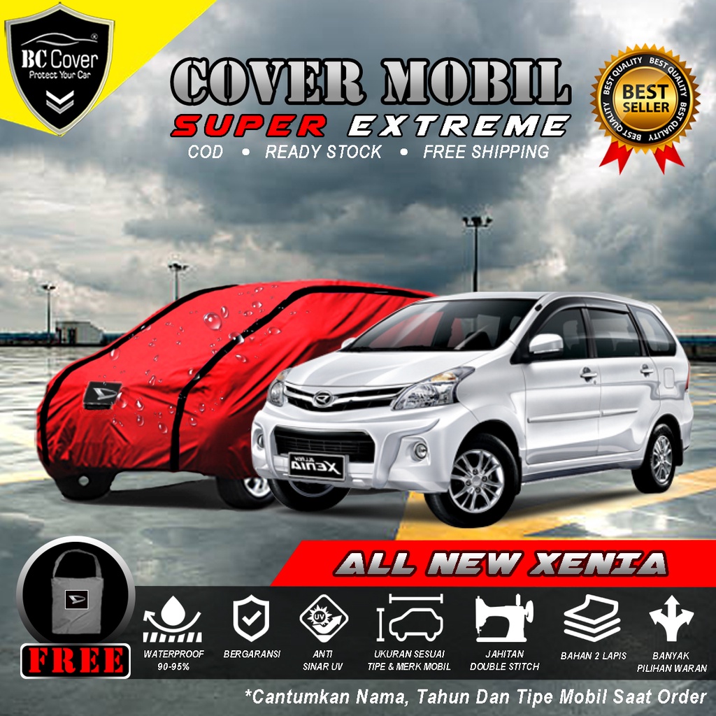 Body Cover Mobil All New Xenia Outdoor Waterproof / Sarung Mobil Xenia Waterproof / Selimut Tutup Mantol Kerudung Mantel Penutup Mobil Daihatsu Xenia Waterproof Outdoor Anti Air