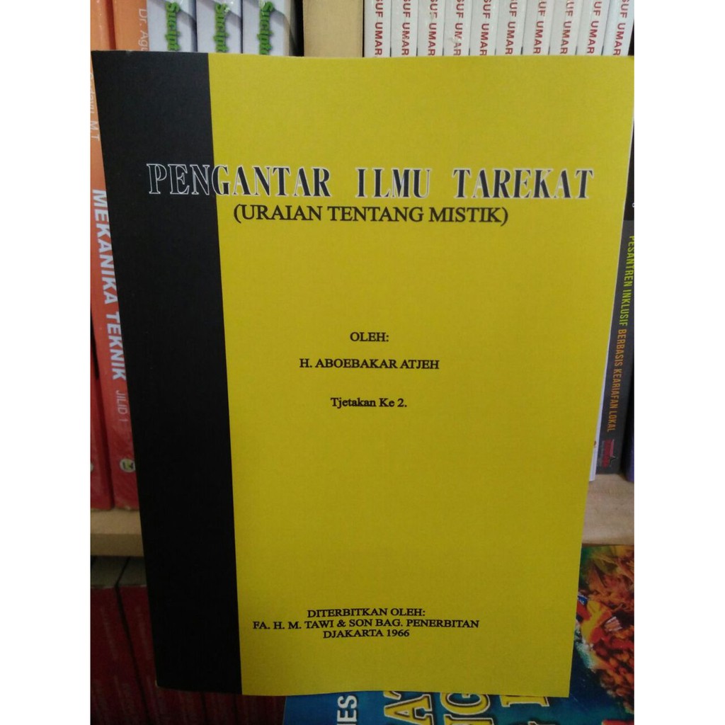 Pengantar Ilmu Tarekat Uraian Tentang Mistik - Aboebakar Atjeh