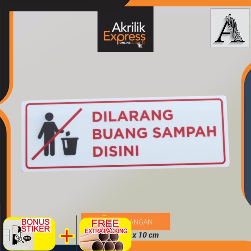 

Murah Sign dilarang membuang sampah / Signage acrylic / sign akrilik