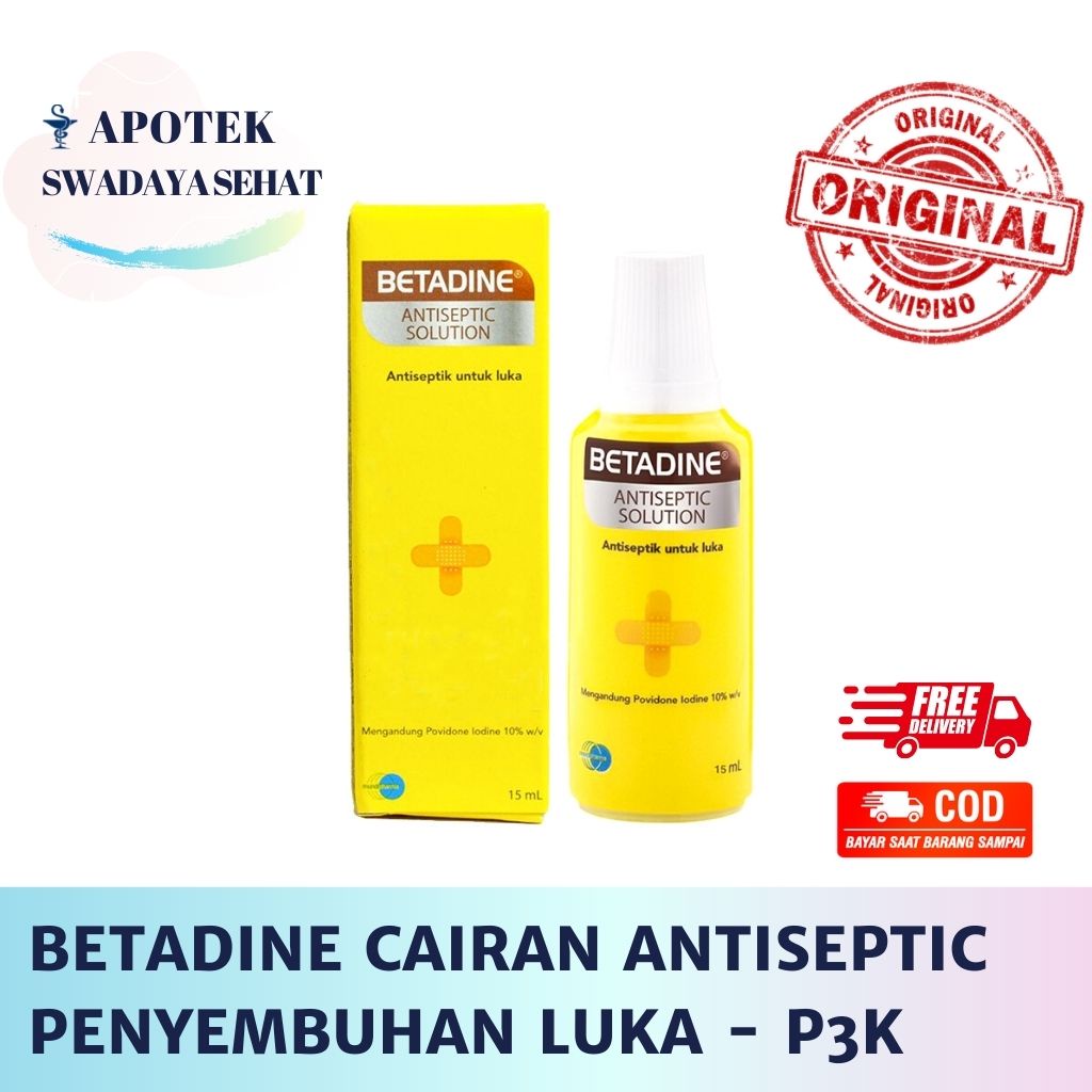 BETADINE ANTISEPTIC 30 ML &amp; 15 ML Solution - Cairan betadin Penyembuh Pembersih Luka