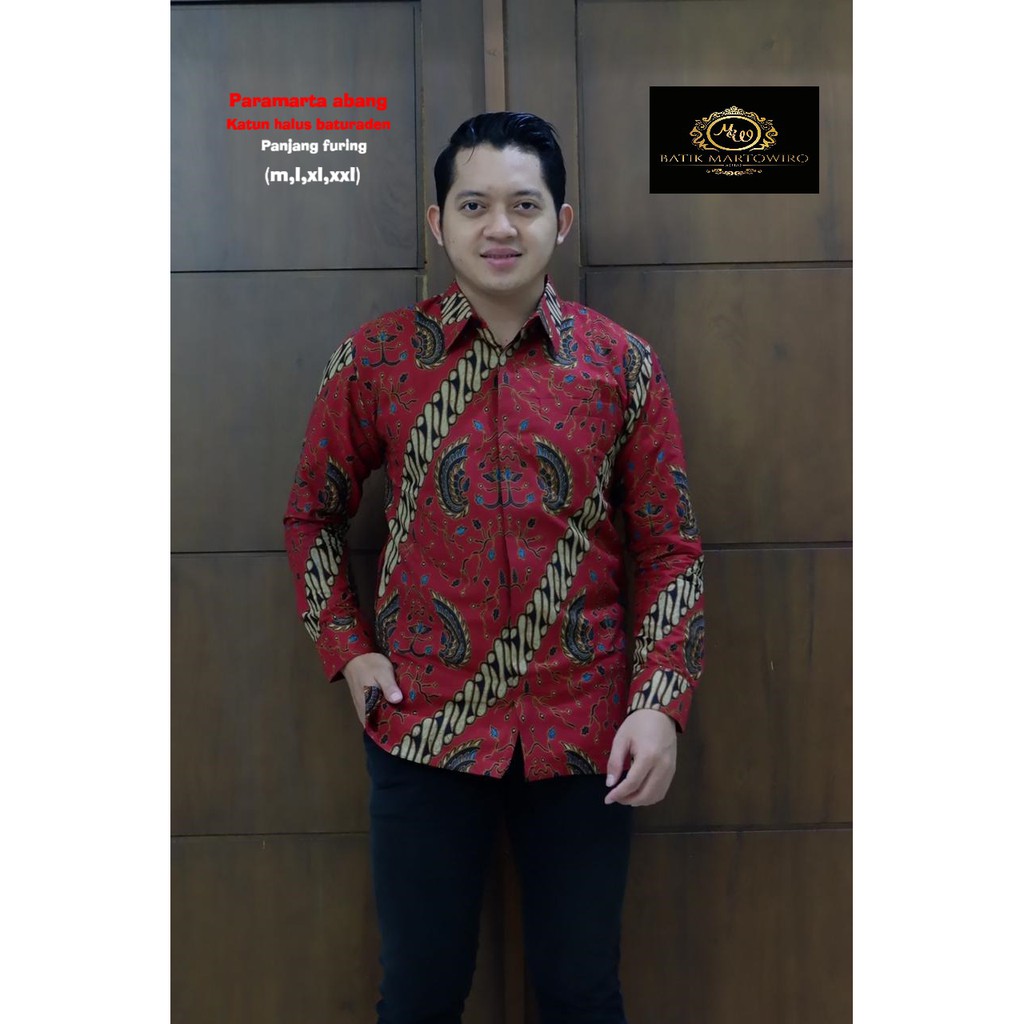 PARAMARTA MERAH MARTOWIRO KEMEJA BATIK PRIA LENGAN PANJANG PENDEK LAPIS FURING ATASAN BATIK PRIA MODERN MESEM KAMULYAN JOGLO NEW KOLOR PUTIH PARAMARTA NAVY KRISNAMUKTI RED PUSPO AYU UNGU SETYO KAMULYAN ABINAYA KAMULYAN PUTIH ABINAYA PUTIH JOGLO UNGU