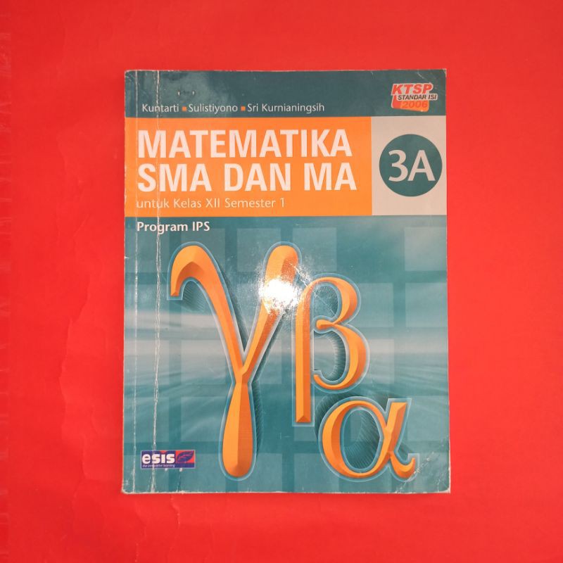 buku pelajaran matematika SMA kelas 3A IPS esis