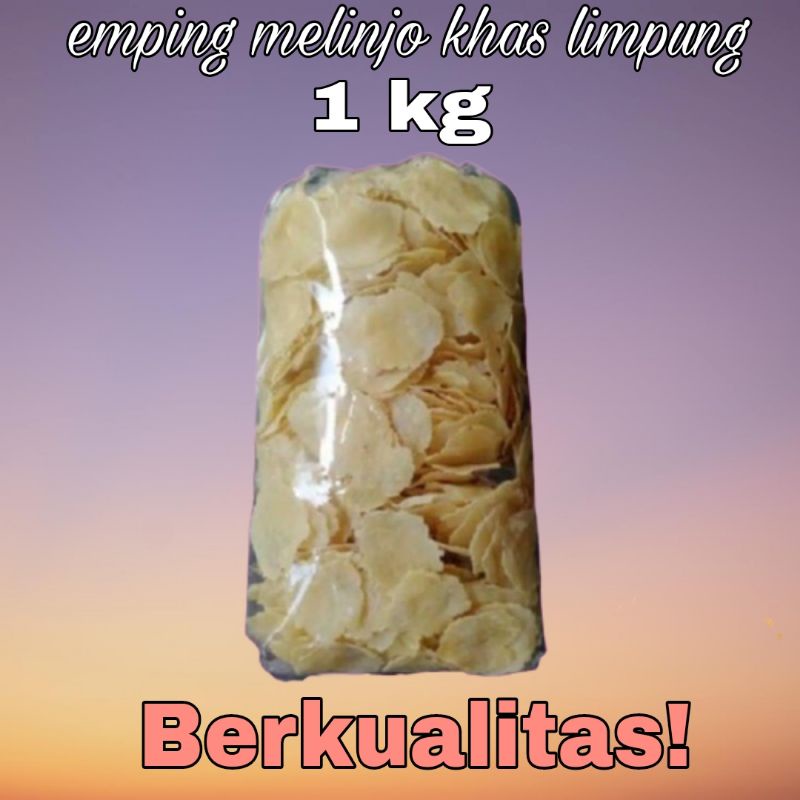 

EMPING MELINJO MENTAH 1KG UKURAN LEBAR TERLARIS