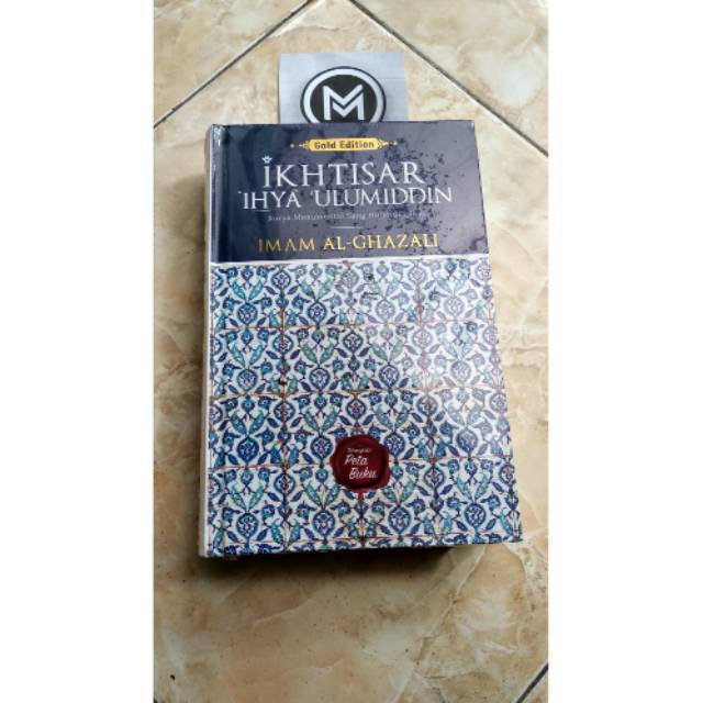 Ikhtisar Ihya Ulumuddin Imam al Ghazali