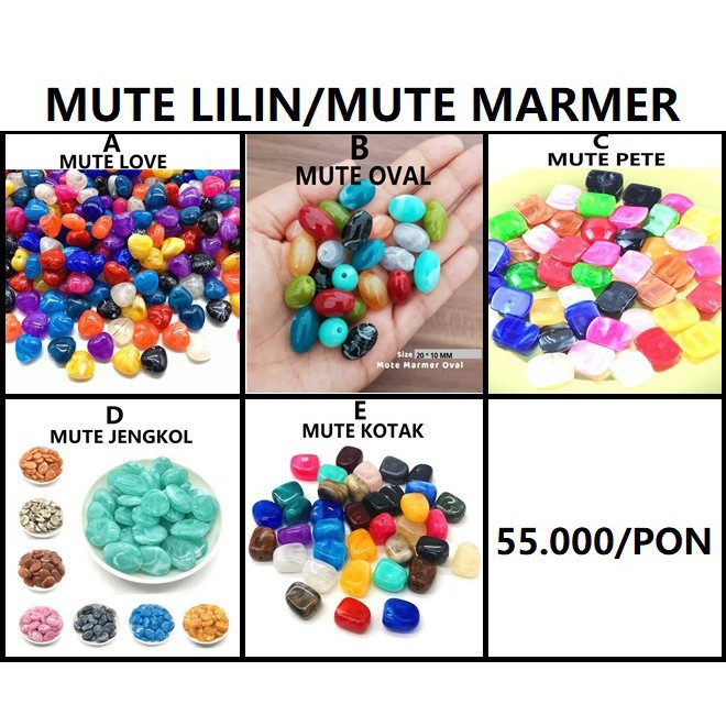 Mote LIlin/ Mote Marmer Macam-Macam Model Harga/450g