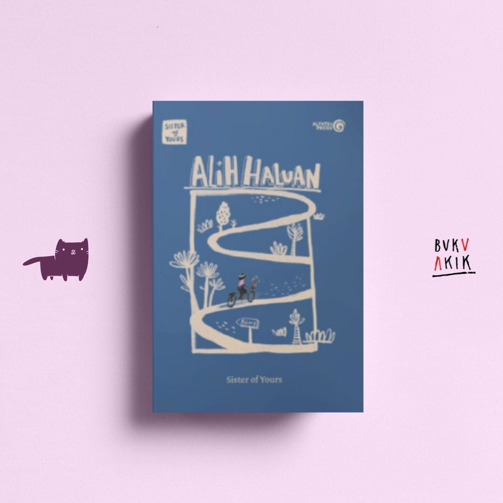 Alih Haluan - Sister of Yours