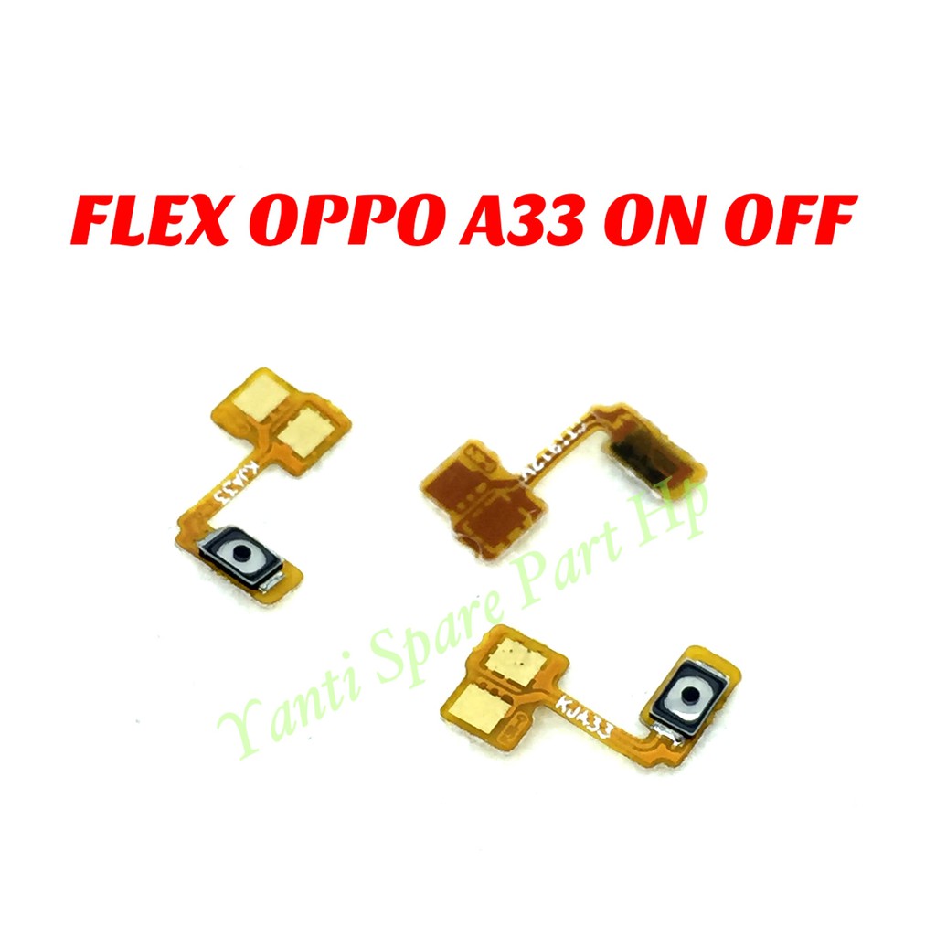 Flexible On Off Oppo A33 A33W Neo 7 Original Terlaris New