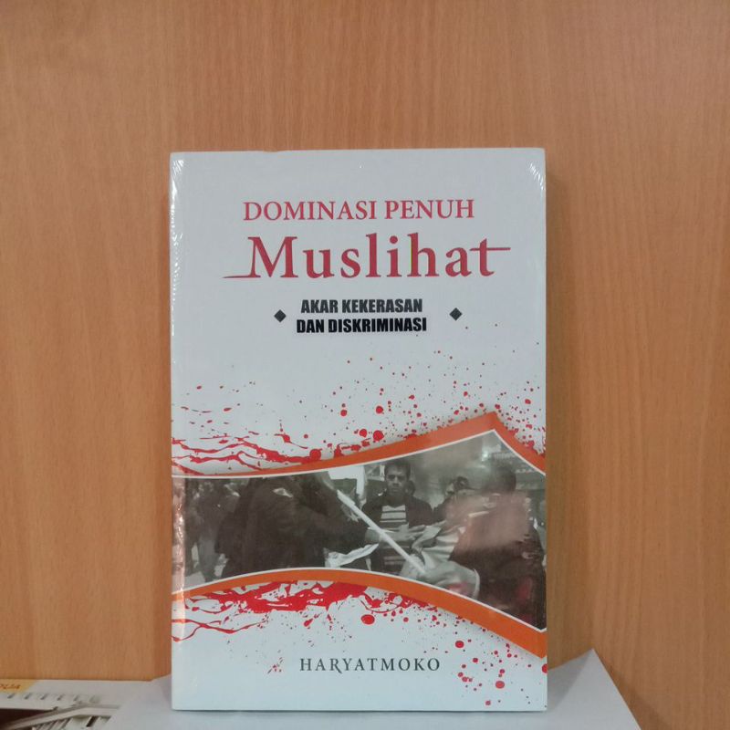 BUKU DOMINASI PENUH MUSLIHAT AKAR KEKERASAN DAN DISKRIMINASI