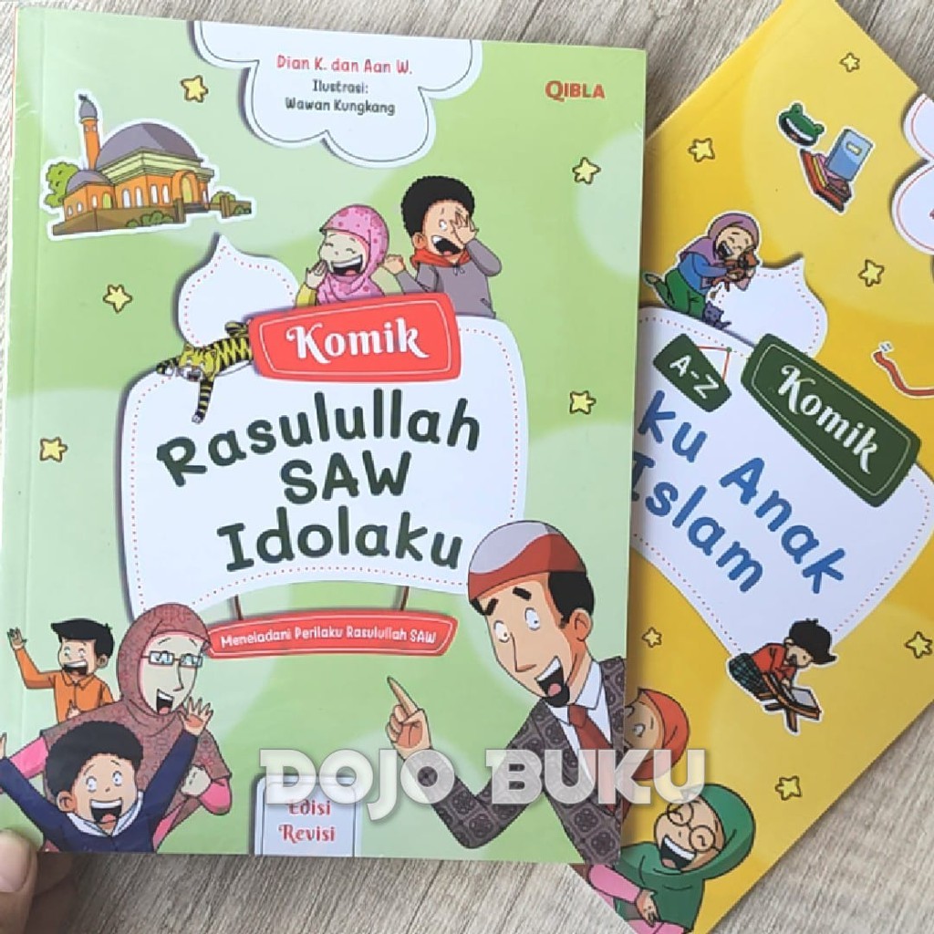 Komik Rasulullah Saw Idolaku by Dian K &amp; Aan W (Cover Baru)