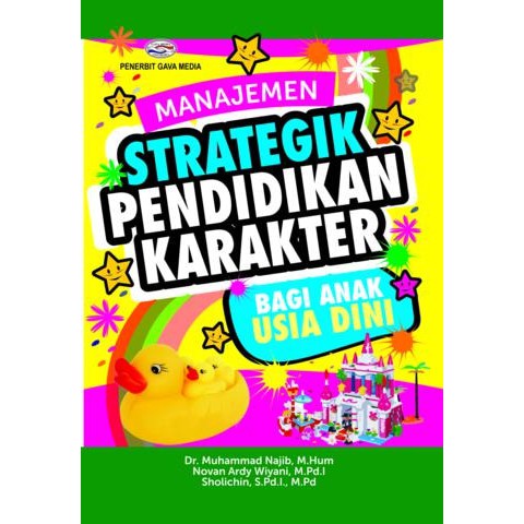 Manajemen Strategik Pendidikan Karakter Bagi Anak Usia Dini