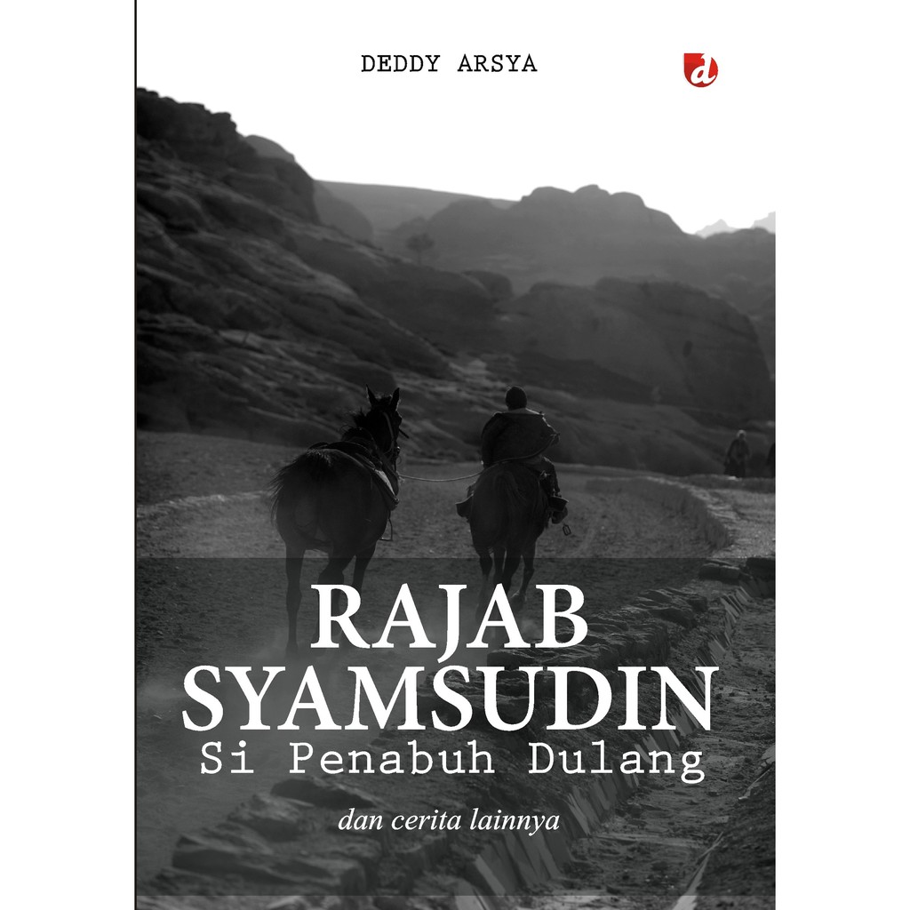 

Buku Rajab Syamsudin Si Penabuh Dulang - DIVA Press