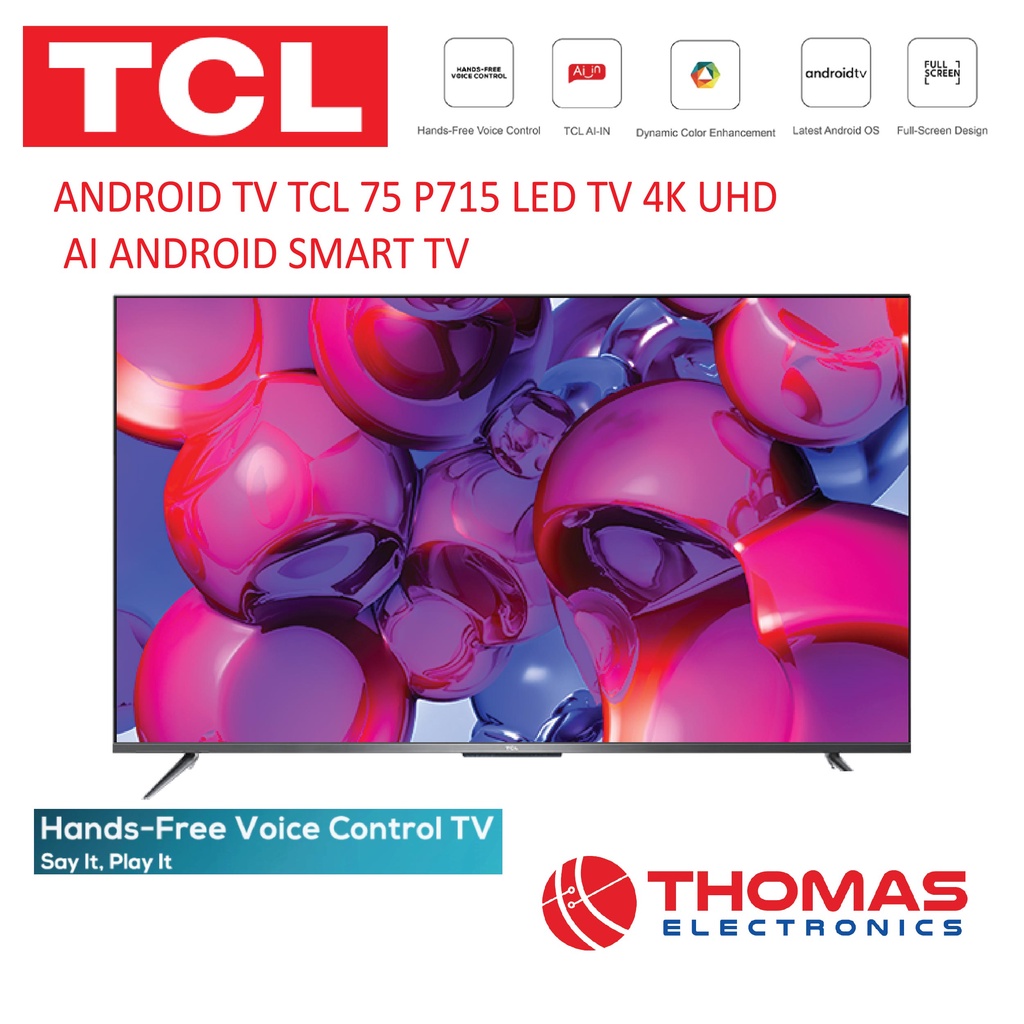 ANDROID TV TCL 75 P715 LED TV 4K HDR QUHD AI ANDROID TV 75 Inch Smart Tv Garansi Resmi
