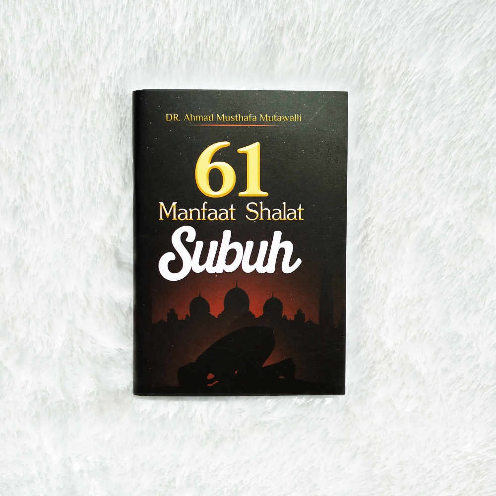 61 Manfaat Shalat Subuh | Pustaka Ibnu Katsir