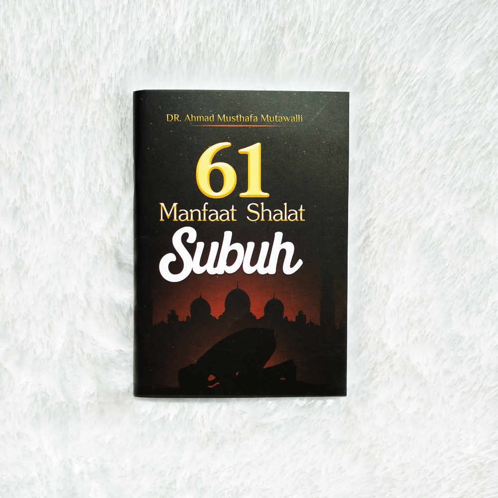 61 Manfaat Shalat Subuh | Pustaka Ibnu Katsir