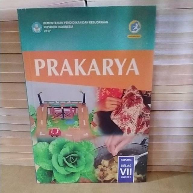 

Prakarya SMP kls 7 semester 1 edisi revisi2017