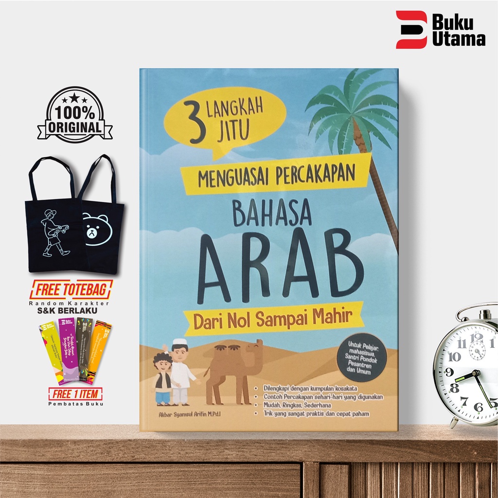 Buku Belajar 3 Langkah Jitu Menguasai Percakapan Bahasa Arab /  Syalmahat Publishing