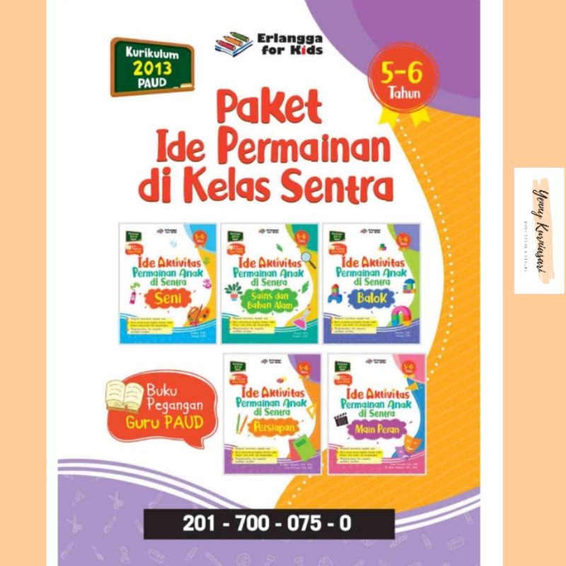 Paket Ide Aktivitas Permainan Anak di Sentra TK. B ( Usia 5-6 thn ) - Erlangga for Kids