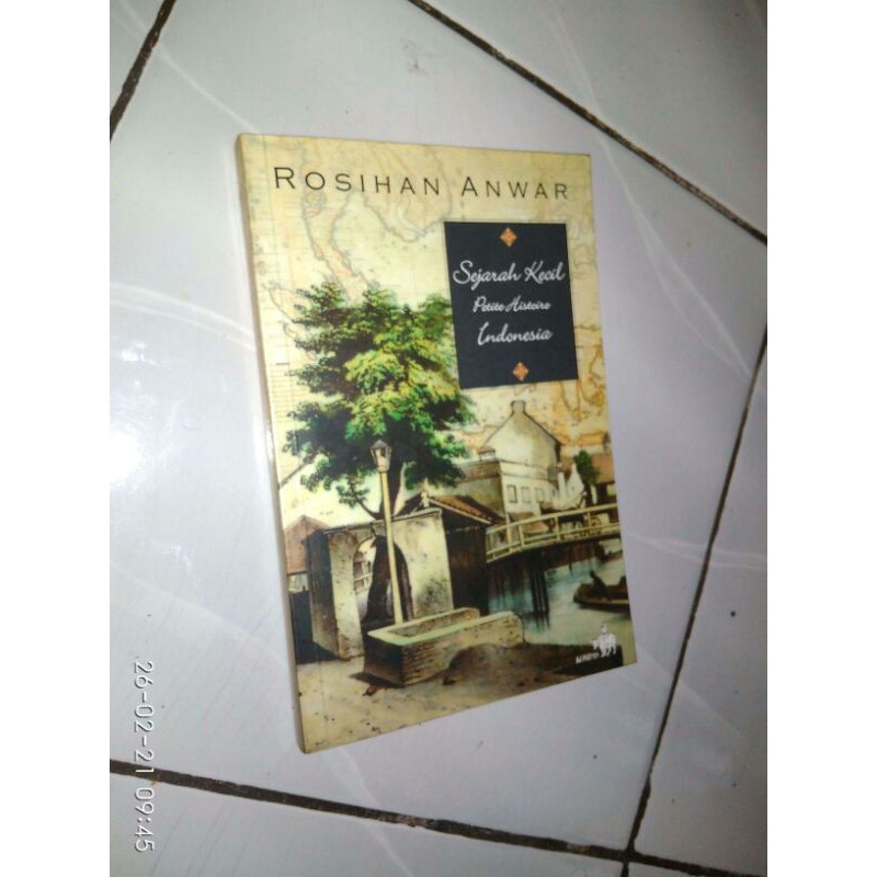 ORIGINAL - Sejarah Kecil Petite Histoire Indonesia - Rosihan Anwar