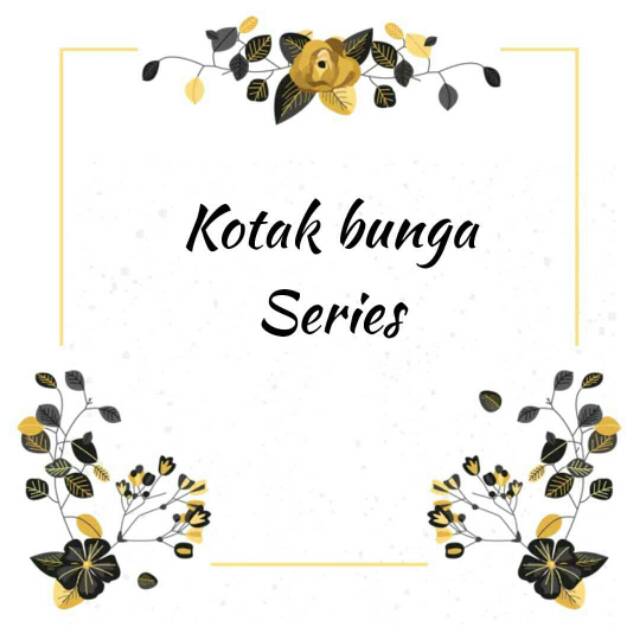 

Kotak Bunga