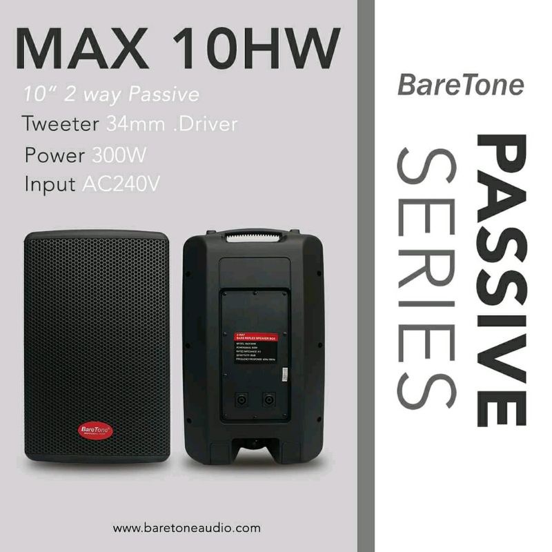 BARETONE MAX10HWPROFESIONAL AUDIO SPEAKER 10"
(HARGA SEPASANG)

SPEKSIFIKASI:
-woofer 10 inch
- spea