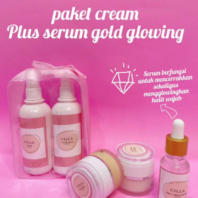 Paket lengkap cream Cilla dan serum gold glowing