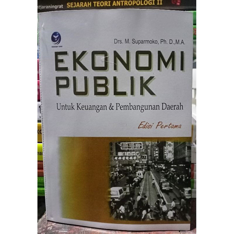 Ekonomi Publik Untuk Keuangan Dan Pembangunan Daerah - Suparmoko