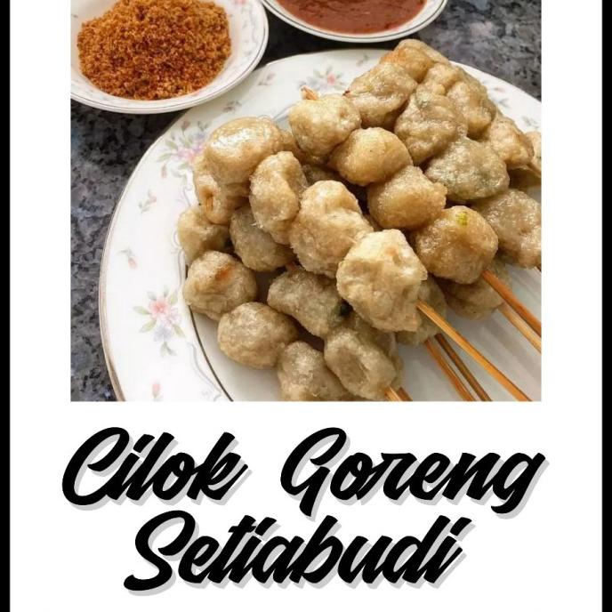 

cilok goreng setiabudi 2