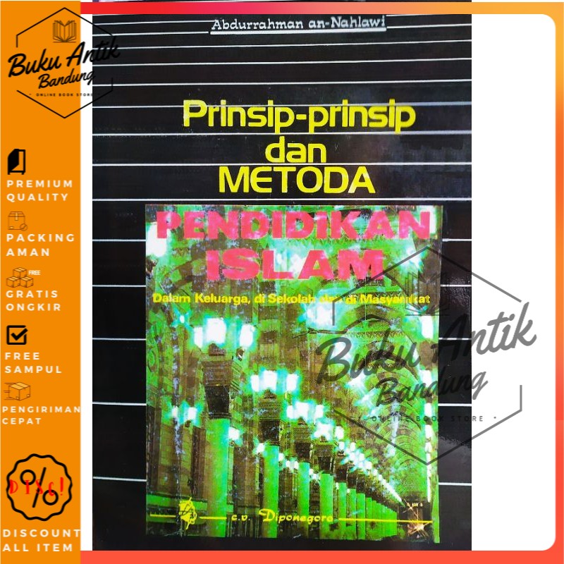 Buku Prinsip prinsip dan metoda Pendidikan islam abdurrahman an nahlawi