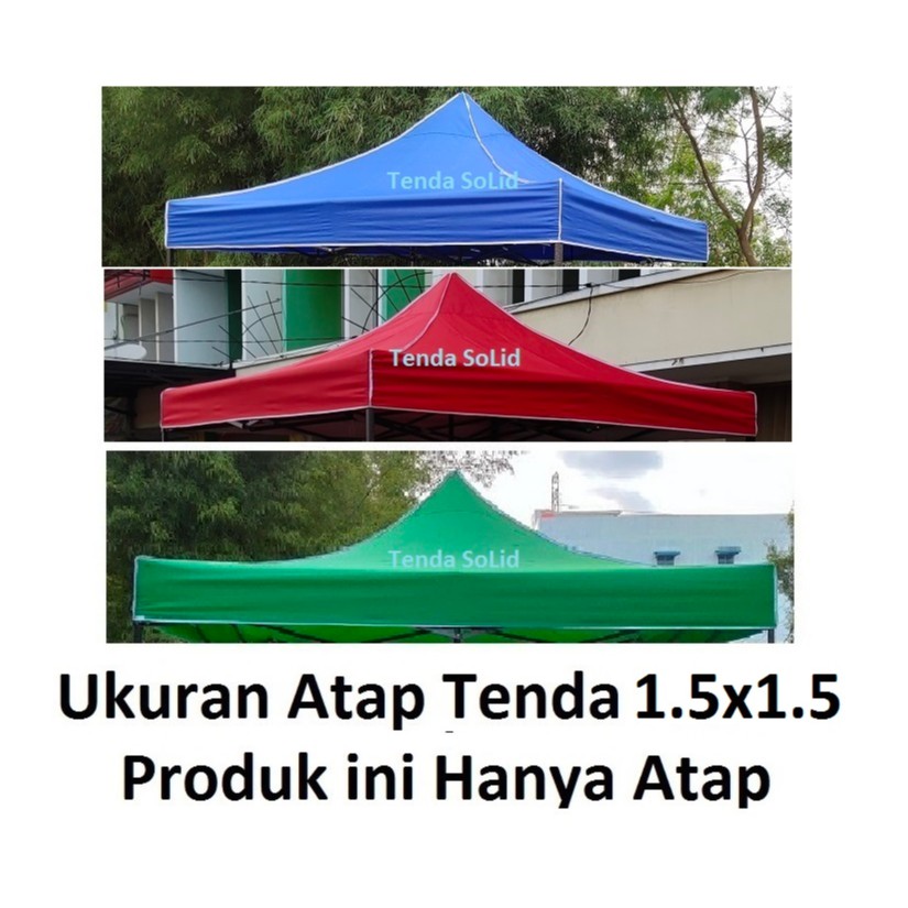 Terpal Atap Tenda Lipat 1.5x1.5