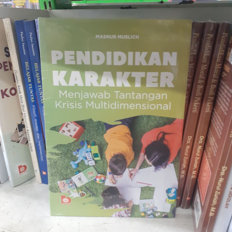 Jual BUKU PENDIDIKAN KARAKTER MENJAWAB TANTANGAN KRISI MULTIDIMENSIONAL ...