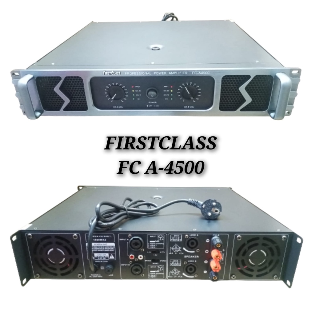 POWER AMPLIFIER FIRSTCLASS FC-A4500 PROFESSIONAL POWER AMPLIFIER
