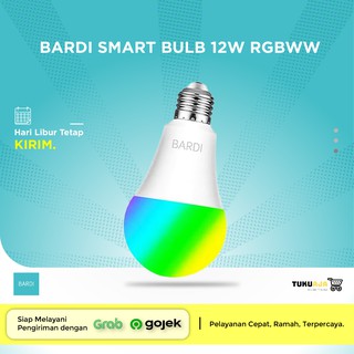 Lampu BARDI 12W RGB WW LED Smart Light Bulb Lampu Pintar Bardi 12 Watt