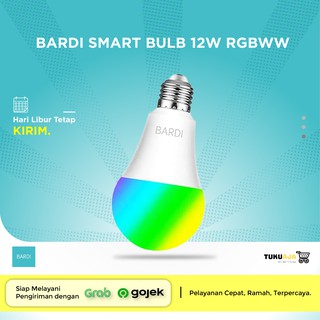 Lampu BARDI 12W RGB WW LED Smart Light Bulb Lampu Pintar Bardi 12 Watt